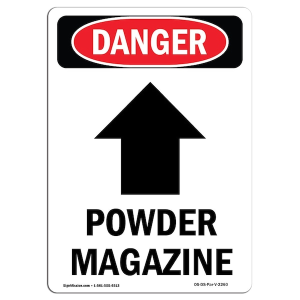 Safety Sign, OSHA Danger, 24" Height, Aluminum, Powder Magazine (Up Arrow), Portrait
